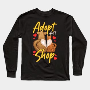 Cute Cat & Dog Adopt Don't Shop Long Sleeve T-Shirt